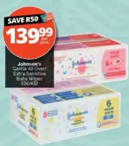 Checkers Johnson's Gentle All Over/ Extra Sensitive Baby Wipes offer