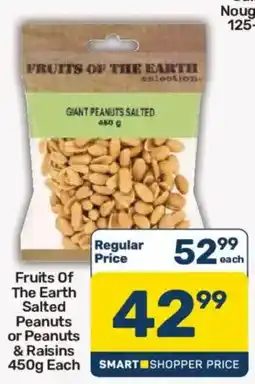 Pick n Pay Fruits Of The Earth Giant Peanuts Salted offer
