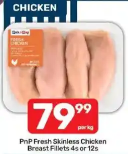 Pick n Pay PnP Fresh Skinless Chicken Breast Fillets offer