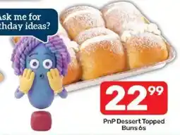 Pick n Pay PnP Dessert Topped Buns offer