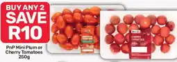 Pick n Pay PnP Mini Plum or Cherry Tomatoes offer