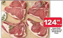 Pick n Pay Hypermarket Hyper bulk t-bone & club steak mixed pack offer