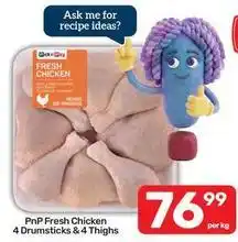 Pick n Pay Pick n pay - fresh chicken drumsticks & thighs offer