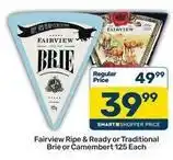 Pick n Pay Fairview - ripe & ready or traditional brie or camembert offer