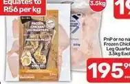 Pick n Pay Frozen - chicken leg quarters offer