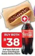 Pick n Pay Coca cola - wors roll and coca-cola regular buddy bottle offer