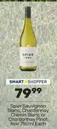 Pick n Pay Spier - sauvignon blanc, chardonnay chenin blanc or chardonnay pinot noir 750ml each offer