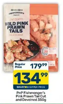 Pick n Pay PnP Fishmonger's Pink Prawn Tail Cut and Deveined offer