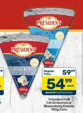 Pick n Pay President Full Fat Simonzola or Blaauwberg Cheese offer