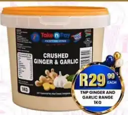 Take 'n Pay CRUSHED GINGER & GARLIC offer