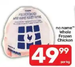 Pick n Pay no name Whole Frozen Chicken offer