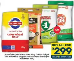 Pick n Pay Snowflake Cake Wheat Flour, Golden Delight Thai White Rice, Iwisa or Super Sun Super Maize Meal offer