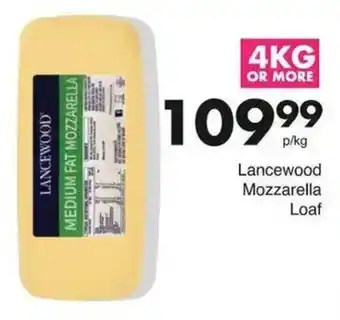 Lancewood Mozzarella Loaf