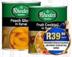 Take 'n Pay Rhodes Peach Slices or Fruit Cocktail offer