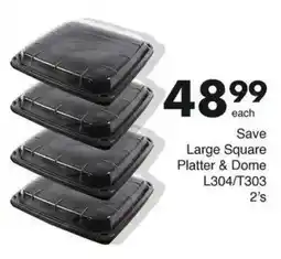Save Hyper Large Square Platter & Dome offer
