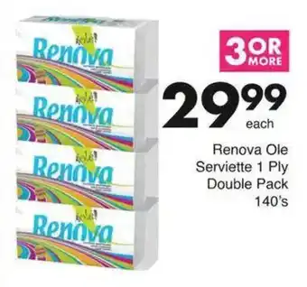 Save Hyper Renova Ole Serviette 1 Ply Double Pack offer