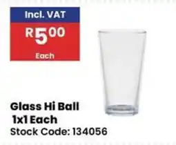 Africa Cash and Carry Glass Hi Ball offer