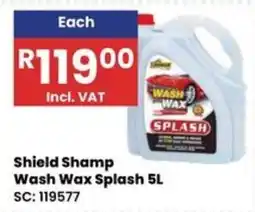 Africa Cash and Carry Shield Shamp Wash Wax Splash offer