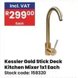 Africa Cash and Carry Kessler Gold Stick Deck Kitchen Mixer offer
