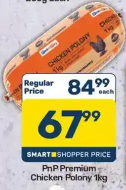 Pick n Pay PnP Premium Chicken Polony offer