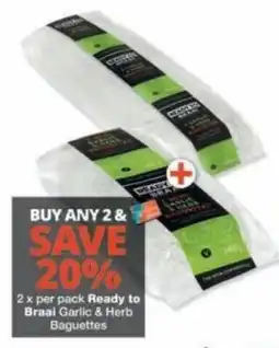 Checkers Ready to Braai Garlic & Herb Baguettes offer