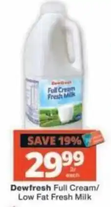 Checkers Dewfresh Full Cream Fresh Milk offer