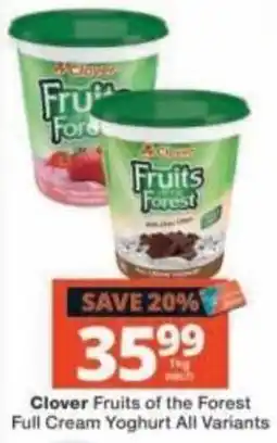 Checkers Clover Fruits of the Forest Full Cream Yoghurt offer