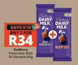 Checkers Cadbury Chocolate Slab offer
