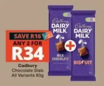 Checkers Cadbury Chocolate Slab offer