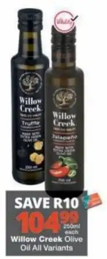 Checkers Willow Creek Olive Oil All Variants offer