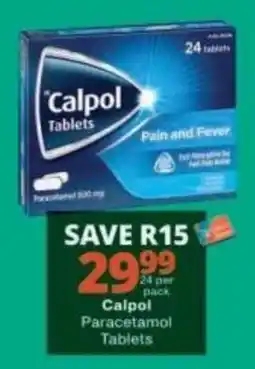 Checkers Calpol Paracetamol Tablets offer