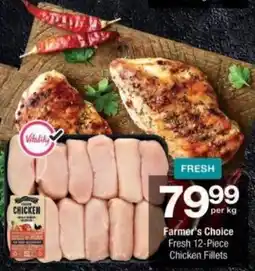 Checkers Farmer's Choice Fresh 12-Piece Chicken Fillets offer