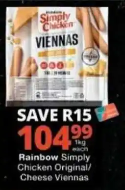 Checkers Rainbow Simply Chicken Original/ Cheese Viennas offer