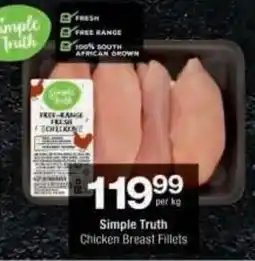 Checkers Simple Truth Chicken Breast Fillets offer