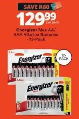 Checkers Energizer Max AA/AAA Alkaline Batteries offer