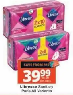 Checkers Libresse Sanitary Pads All Variants offer