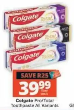 Checkers Colgate Pro/Total Toothpaste All Variants offer