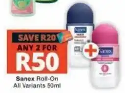 Checkers Sanex Roll-On offer