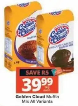 Checkers Golden Cloud Muffin Mix All Variants offer