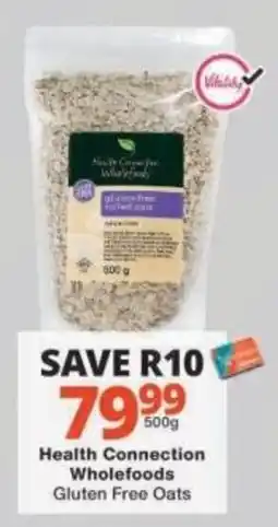Checkers Health Connection Wholefoods Gluten Free Oats offer