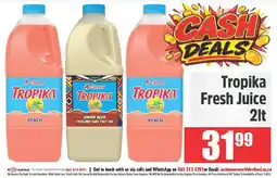 Devland Cash And Carry Tropika Fresh Juice offer