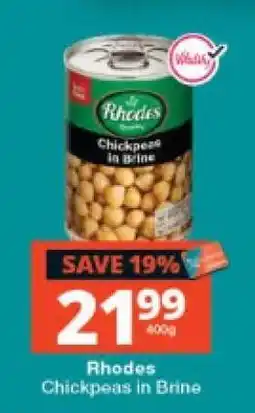 Checkers Rhodes Chickpeas in Brine offer