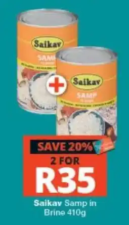 Checkers Saikav Samp in Brine 410g offer