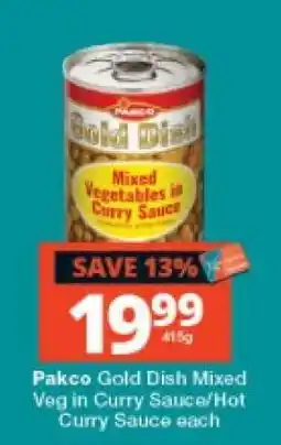 Checkers Pakco Gold Dish Mixed Veg in Curry Sauce/Hot Curry Sauce each offer