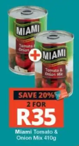 Checkers Miami Tomato & Onion Mix 410g offer