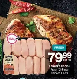 Checkers Farmer's Choice Fresh 12-Piece Chicken Fillets offer