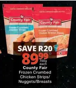 Checkers County Fair Frozen Crumbed Chicken Strips/Nuggets/Breasts offer