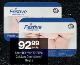 Checkers Festive Fresh 6-Piece Chicken Drumsticks/Thighs offer