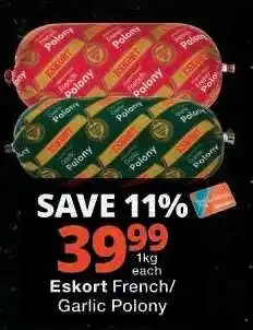 Checkers Eskort French/Garlic Polony offer