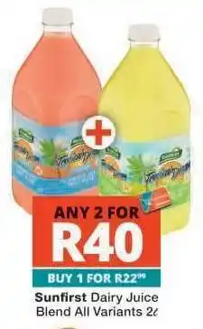 Checkers Sunfirst Dairy Juice Blend All Variants 2ℓ offer